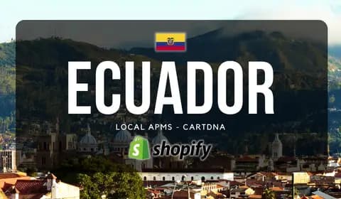 Ecuador Shopify Payment Guide by CartDNA