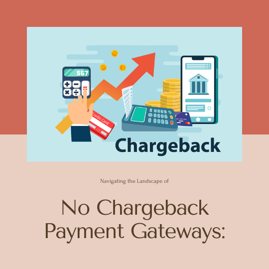 No Chargeback Payment Gateways-3