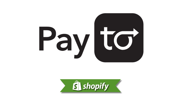 Shopify + PayTo: Australia Merchant Payment Guide